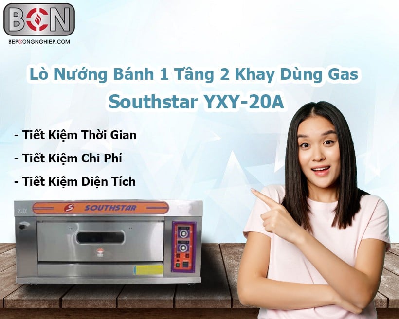 lò nướng bánh 1 tầng 2 khay dùng gas Southstar Yxy-20a New