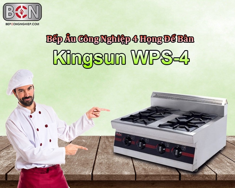 bếp âu công nghiệp 4 họng Kingsun Wps-4 New