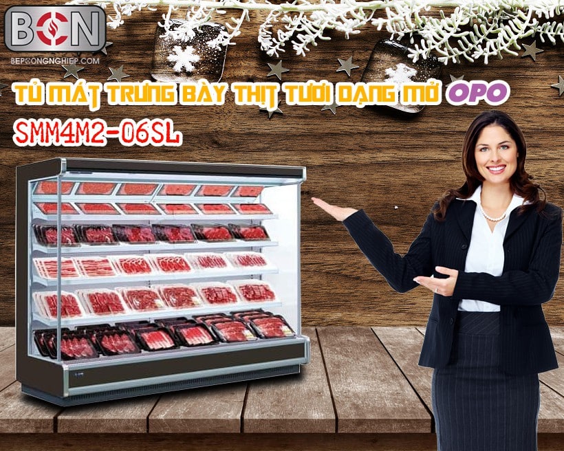 tủ mát trưng bày thịt tươi dạng mở Opo Smm4m2-06sl New