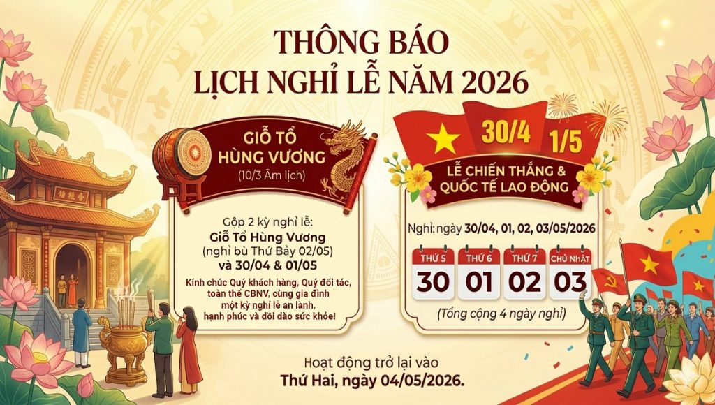 Thông Báo Lịch Nghỉ Lễ Giỗ Tổ Hùng Vương Và 30/04 - 01/05 6 Thông Báo Lịch Nghỉ Lễ Giỗ Tổ Hùng Vương Và 30/04 - 01/05 BCN